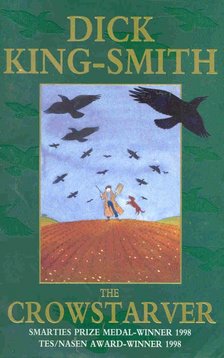 KING-SMITH DICK - The Crowstarver [antikvár]