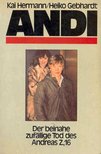 HERMANN, KAI - GEBHARDT, HEIKO - Andi - Der beihnahe zufällige Tod des Andreas Z,, 16 [antikvár]