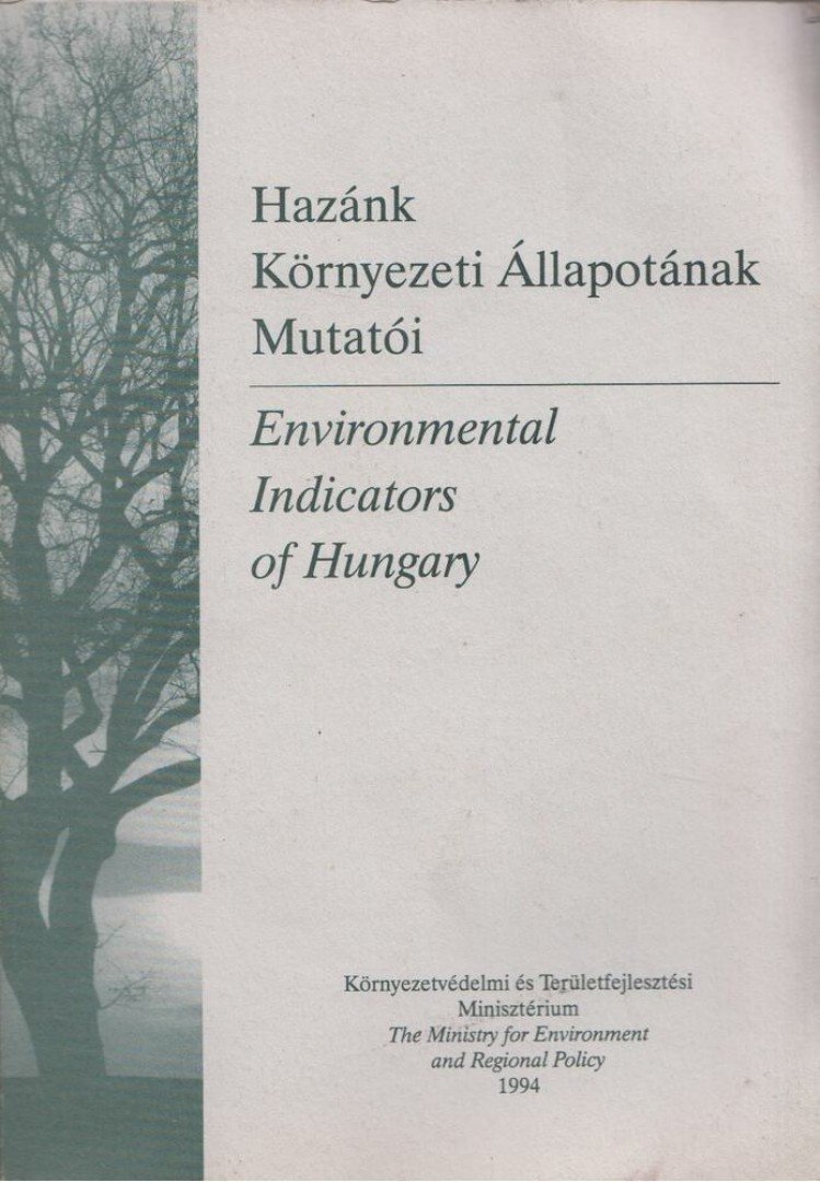 Juhász István, Patkós Mária, Somlói István - Hazánk Környezeti Állapotának Mutatói [antikvár]