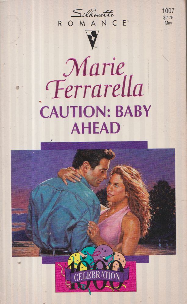 Marie Ferrarella - Caution: Baby Ahead [antikvár]