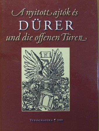 A nyitott ajtók és Dürer [antikvár]
