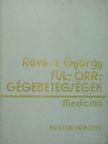 Mihók György - Fül-, orr-, gégebetegségek [antikvár]
