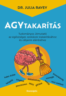 Dr. Julia Ravey - Agytakarítás [eKönyv: epub, mobi]