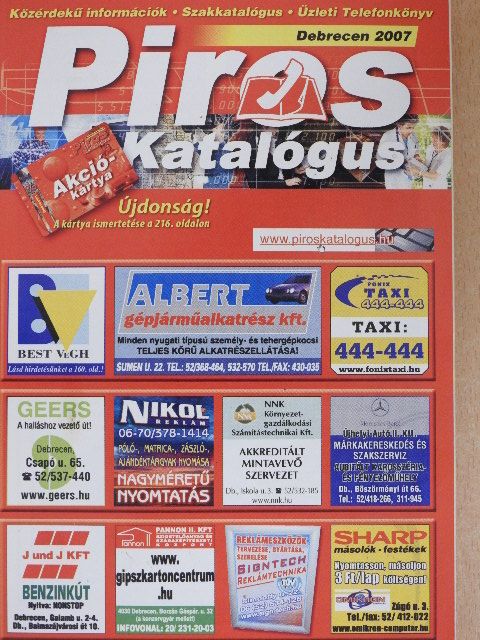 Piros Katalógus - Debrecen 2007 [antikvár]