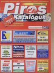 Piros Katalógus - Debrecen 2007 [antikvár]