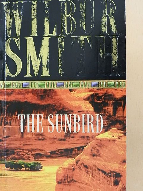 Wilbur Smith - The Sunbird [antikvár]