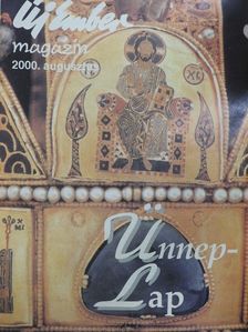 Barna Gábor - Új Ember Magazin - ÜnnepLap 2000. augusztus [antikvár]
