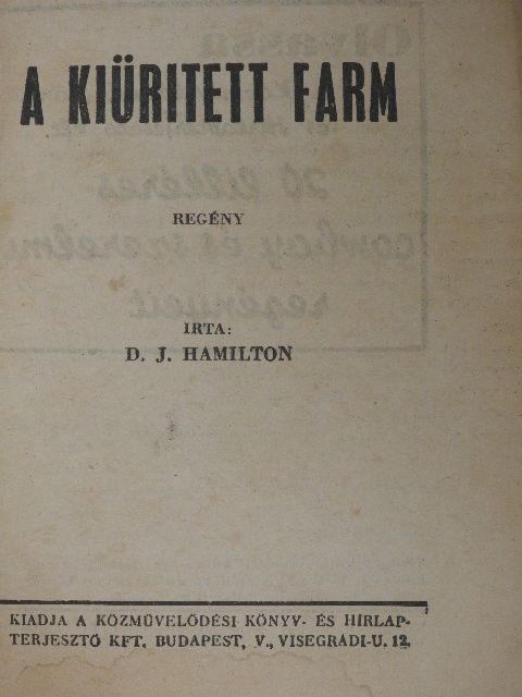 D. J. Hamilton - A kiüritett farm [antikvár]