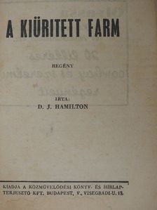 D. J. Hamilton - A kiüritett farm [antikvár]