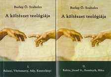 BARLAY Ö. SZABOLCS - A költészet teológiája I-II. [antikvár]