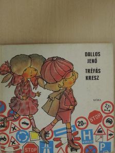 Dallos Jenő - Tréfás KRESZ [antikvár]