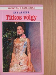 Eva Arvens - Titkos völgy [antikvár]