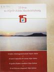 Antonio Comelli - 15 éves az Alpok-Adriai Munkaközösség [antikvár]