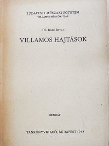 Dr. Benedikt Ottó - Villamos hajtások [antikvár]