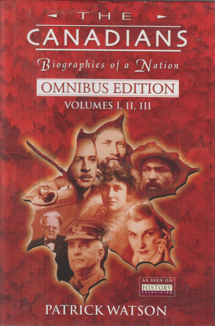 Patrick Watson - The Canadians - Volumes I, II, III. Omnibus edition [antikvár]
