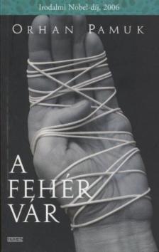 Orhan Pamuk - A fehér vár [antikvár]