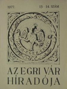 Csiffáry Gergely - Az egri vár híradója 1977/13-14. [antikvár]