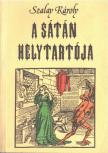 SZALAY KÁROLY - A sátán helytartója [antikvár]