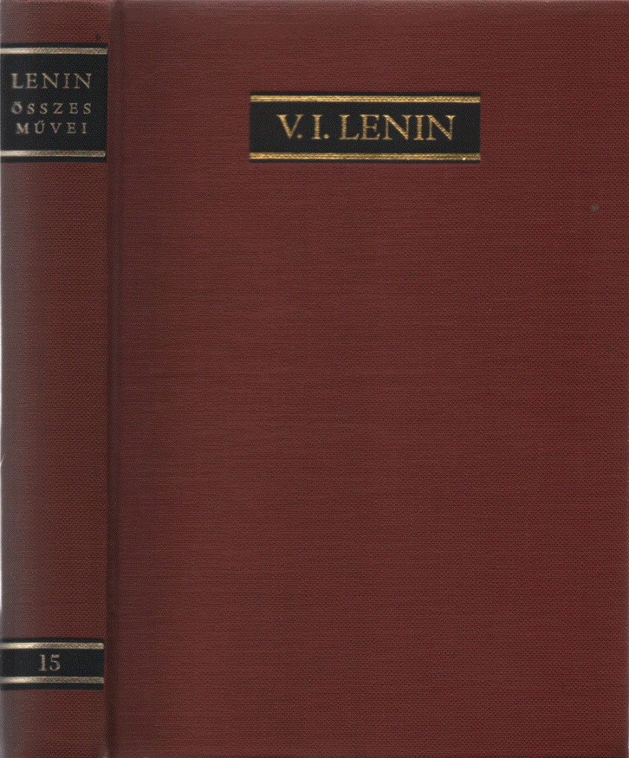 V. I. LENIN - V. I. Lenin összes művei 15. kötet [antikvár]