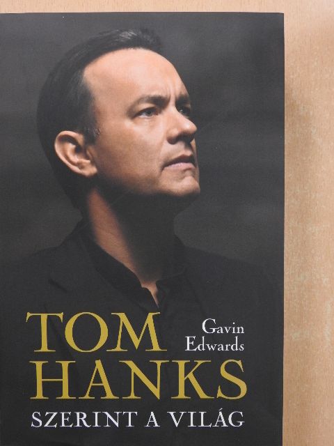 Gavin Edwards - Tom Hanks szerint a világ [antikvár]