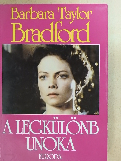 Barbara Taylor Bradford - A legkülönb unoka [antikvár]