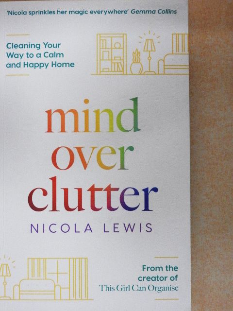 Nicola Lewis - Mind Over Clutter [antikvár]