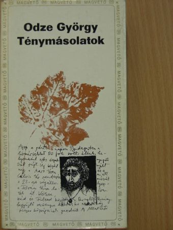 Odze György - Ténymásolatok [antikvár]