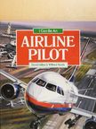 David Miller - I can be an Airline Pilot [antikvár]