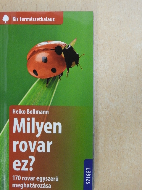 Heiko Bellmann - Milyen rovar ez? [antikvár]