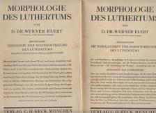 Werner Elert - Morphologie des Luthertums I-II. [antikvár]