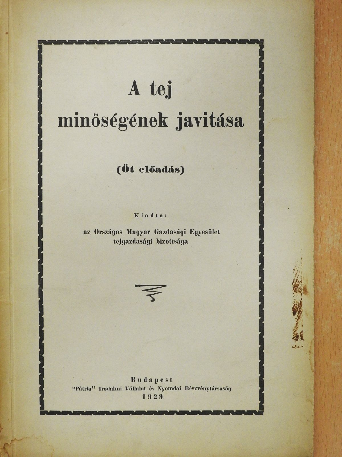 Dr. Gratz Ottó - A tej minőségének javitása [antikvár]