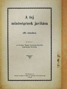 Dr. Gratz Ottó - A tej minőségének javitása [antikvár]