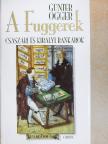 Günter Ogger - A Fuggerek [antikvár]