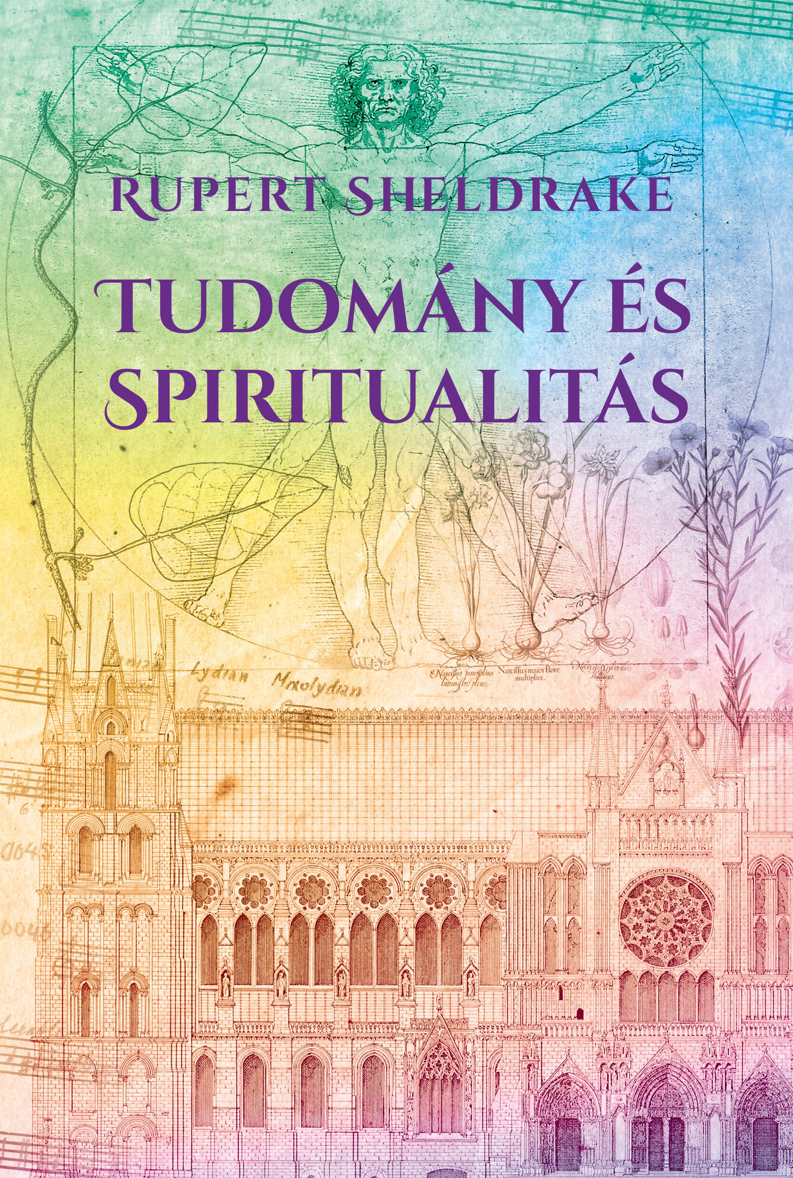 Rupert Sheldrake - Tudomány és spiritualitás
