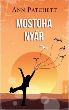Ann Patchett - Mostoha nyár [antikvár]