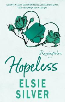 Elsie Silver - Hopeless - Reménytelen [eKönyv: epub, mobi]