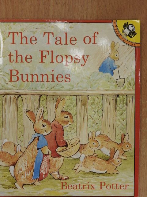 Beatrix Potter - The Tale of the Flopsy Bunnies [antikvár]