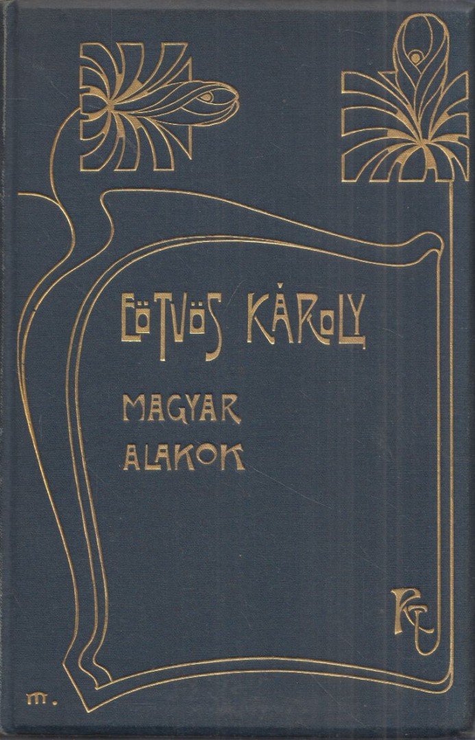 Eötvös Károly - Magyar alakok [antikvár]