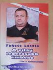 Fekete László - A világ legerősebb embere [antikvár]