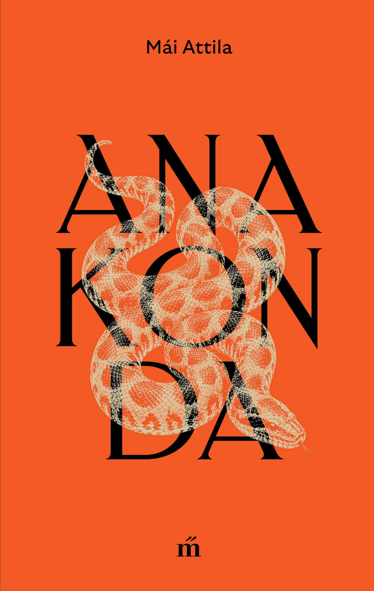 Mái Attila - Anakonda