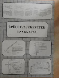Épületszerkezetek szakrajza [antikvár]