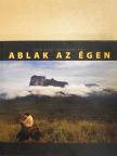 Kálloy Molnár Péter - Ablak az égen (dedikált példány) [antikvár]