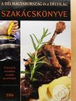 A Délmagyarország és a Délvilág szakácskönyve (többszörösen dedikált példány) [antikvár]