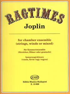 JOPLIN, SCOTT - RAGTIMES KAMARAEGYÜTTESRE (VONÓS,FÚVÓS VAGY VEGYES)