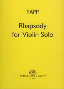 Papp Lajos - RHAPSODY FOR VIOLIN SOLO