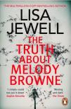 Lisa Jewell - THE TRUTH ABOUT MELODY BROWNE