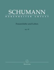 Schumann, Robert - FRAUENLIEBE UND LEBEN OP.42 URTEXT