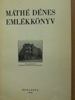Dr. Balogh Károly - Máthé Dénes emlékkönyv [antikvár]