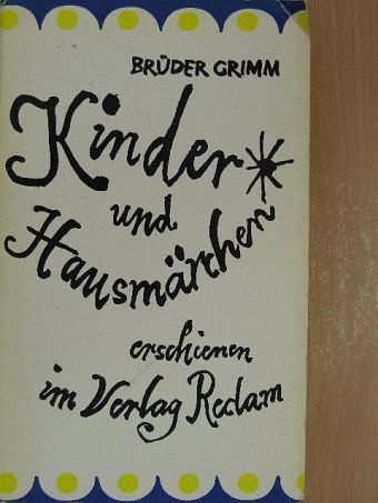 Grimm-testvérek - Kinder- und Hausmärchen [antikvár]