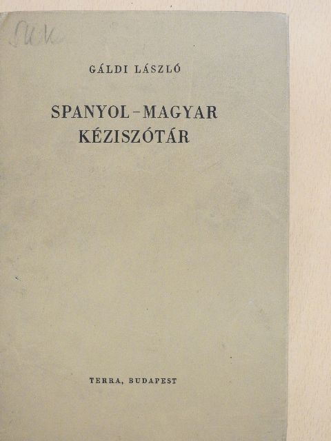 Gáldi László - Spanyol-magyar kéziszótár [antikvár]